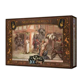 A Song of Ice and Fire - Neutral Hereos 3